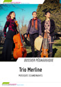 Trio Merline - Musiques scandinaves (dossier pédagogique) - PDF - 5.3 Mo