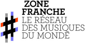 Zone Franche - Le Réseau des musiques du monde